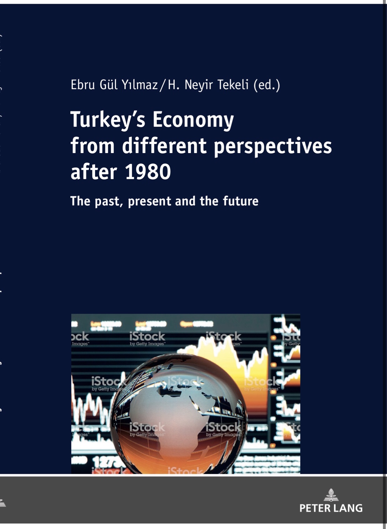  “Turkey’s Economy from Diffrent Perspectives After 1980”