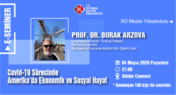 “COVID-19 Sürecinde Amerika’da Ekonomik ve Sosyal Hayat” E-Semineri