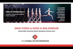 “Sınav Stresi ve Kaygı ile Baş Edebilme” E-Seminer Serisi - 5-6